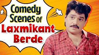 Best Of Laxmikant Berde  Aflatoon Best Scenes  Marathi Comedy Movies [upl. by Aremaj]