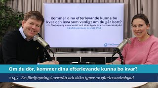 151  Om du dör har dina efterlevande råd att bo kvar Kan de ha samma levnadsstandard som idag [upl. by Durrej]