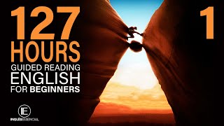 127 HOURS Chapter 1 English Reading for Beginners AUDIOBOOK audiolivro inglês para iniciantes [upl. by Traweek]