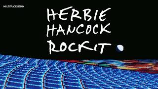 Herbie Hancock  Rockit Extended 80s Multitrack Version BodyAlive Remix [upl. by Leanna]