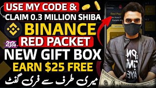 Binance 25 USDT Red Packet Gift Box 2024  Create Red Packet Box amp Earn Money [upl. by Spring585]