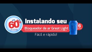 Instalando o Bloqueador de ar Great Light [upl. by Assilym]