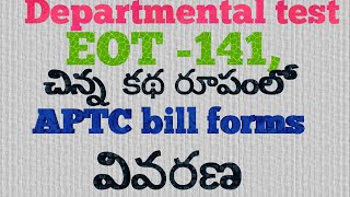 APTC bill forms for EOT141Departmental exam easy explanation [upl. by Ellevehc]