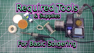 Required Tools and Supplies For Basic Soldering  Soldering Basics  Soldering for Beginners [upl. by Niltac258]