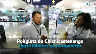 Políglota de Chichicastenango inicia labores en aeropuerto  Prensa Libre [upl. by Aehr]