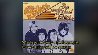 Bay City Rollers  The way I feel tonight 1977 LYRICS [upl. by Atiluap337]