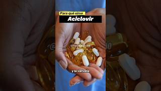 Aciclovir para qué sirve salud medicina farmacia medicamentos farmacologia [upl. by Aihsened]