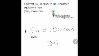 Sievert and Roentgen equivalent man mnemonic 1 Sv  100 rem [upl. by Ahsiei]