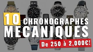 10 Montres Chronographes Mécaniques de 250 à 2000€ [upl. by Joelie]