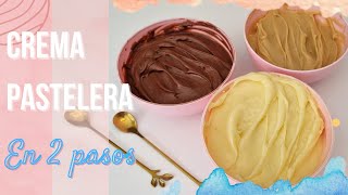 CREMA PASTELERA RIQUISIMA Fácil y Cremosa 1 receta 3 sabores Sólo 2 pasos 🍦 [upl. by Ettezzil]