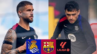 🔥 MATCH PREVIEW REAL SOCIEDAD vs FC BARCELONA 🔥  LA LIGA 202425 [upl. by Fujio]