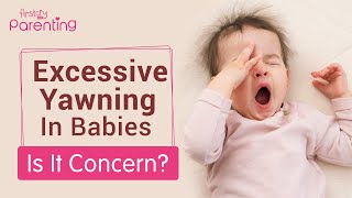 Excessive Yawning in Babies  Should You Be Worried [upl. by Atikahs]