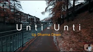 Unti unti  Up Dharma Down Lyrics [upl. by Egas]