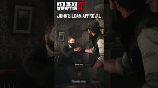 John’s Loan Approval💸✔️  rdr2 gaming youtube shortvideo shortsfeed reddeadredemption [upl. by Lovash145]