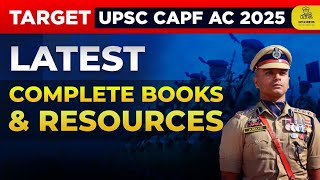 Target UPSC CAPF AC 2025  How to Prepare For CAPF AC 2025  Resources amp Books [upl. by Irita]