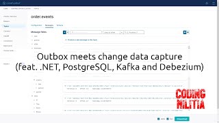 Outbox meets change data capture feat NET PostgreSQL Kafka and Debezium [upl. by Aihsek]