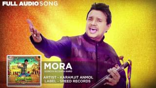 Mora Full Audio  Goreyan Nu Daffa Karo  Karamjit Anmol Amrinder Gill [upl. by Accber]