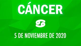 ♋ Horoscopo De Hoy Cáncer  5 de Noviembre de 2020 [upl. by Groeg441]