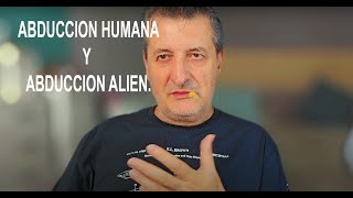 EDC0371Abduccion humana y abduccion alien [upl. by Prowel102]