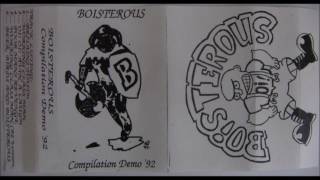 Boisterous  Compilation Demo 92 FULL ALBUM  1992 [upl. by Finley]