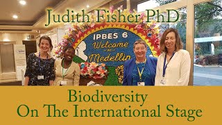 Talk by Dr Judith Fisher on Biodiversity on the International StageInspiring Change [upl. by Iliak]