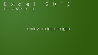 Partie 8  La fonction ligne  Excel 2013 [upl. by Philip]