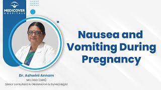 Nausea And Vomiting In Pregnancy  Morning Sickness During Pregnancy  Medicover Hospitals [upl. by Adolph468]