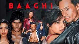 Baaghi Full Movie Review in Hindi  Story and Fact Explained  Tiger Shroff  Shraddha Kapoor [upl. by Zora40]