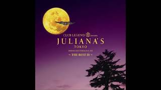 CLUB LEGEND 20th presents JULIANAS TOKYO ～THE BEST 20～ [upl. by Savil]