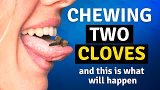 I just Started Chewing CLOVES and Got rid of 10 Aliments  Health Benefits of Cloves [upl. by Yasibit]