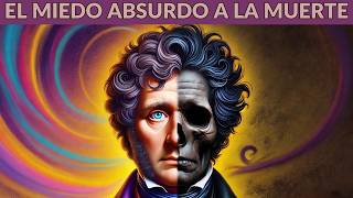 La FILOSOFÍA de la MUERTE SCHOPENHAUER y el TEMOR a lo DESCONOCIDO [upl. by Ellenehs]