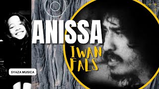 Iwan Fals  ANISSA  Forbidden Songs of The New Orde Era [upl. by Kerge]