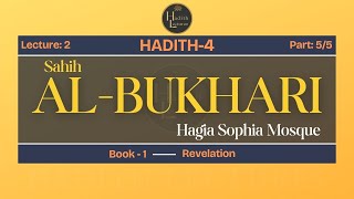 Sahih alBukhari  Hadith4  Lecture2  Part55  Book1  Revelation  Hagia Sophia Mosque [upl. by Tnomyar]