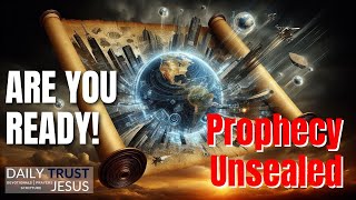 Unlocking Daniel 124 The Prophecy That Predicts Our Time [upl. by Chilton]