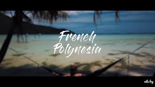 FRENCH POLYNESIA 4K  NILS LRY  2017 [upl. by Adnar]