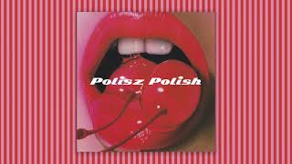 Polisz Polish  Best Polish Edits [upl. by Odericus480]