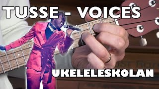 Tusse  Voices Ukulele ALLA ACKORD [upl. by Caundra]