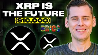 XRP Is the Future Here is how it will reach 10000 BRICS ADOPTING XRP [upl. by Maples]