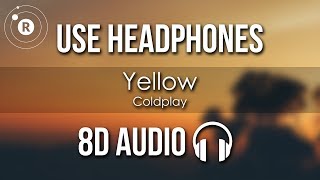 Coldplay  Yellow 8D AUDIO [upl. by Annil]