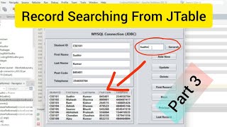 JAVA Tutorial 3  How to Search record from JTable in Java using JTextField and Search Button [upl. by Kamp57]