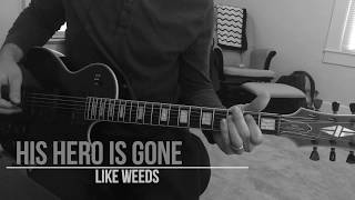 His Hero is Gone  Like Weeds Guitar Cover [upl. by Eibber]