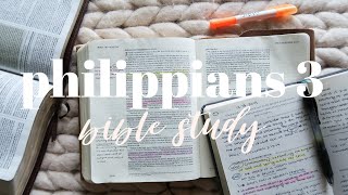 BIBLE STUDY WITH ME  Philippians 3 [upl. by Jason]