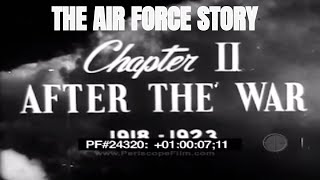 The Air Force Story Chapter 2 After The War 24320 [upl. by Ynad]