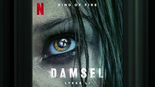 quotRing of Firequot by Lykke Li  Damsel  Official Soundtrack  Netflix [upl. by Yraeg811]