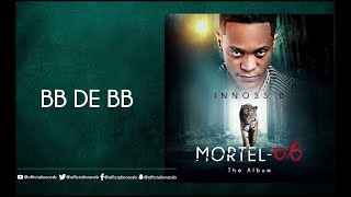 InnossB  Bb de Bb Album Mortel06 [upl. by Ika]