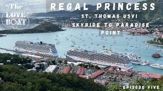 2023 Regal Princess Caribbean Cruise  Skyride To Paradise Point [upl. by Draw]