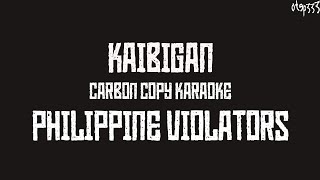 Philippine Violators  Kaibigan  KaraokeInstrumental [upl. by Leoline727]