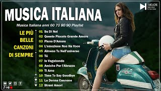 Musica Italiana anni 60 70 80 90 Playlist 💦Le più Belle Canzoni Italiane di Sempre 💦 Italian Music [upl. by Celine]