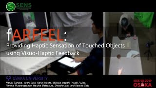 【IEEE VR 2019】fARFEEL Providing Haptic Sensation of Touched Objects using VisuoHaptic Feedback [upl. by Etta518]