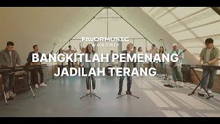 Bangkitlah Pemenang Jadilah Terang  Favor Music Worship Official Music Video [upl. by Ulane]